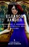 [Della Saga Eleanor Xander 01] • Eleanor Xander E Il Risveglio Del Potere (Vol. 1 Della Saga Eleanor Xander)